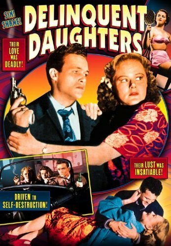 Delinquent Daughters (1944) постер