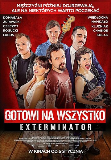 Gotowi na wszystko. Exterminator (2018)